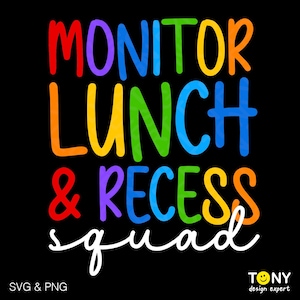 Moniteur Lunch and Recess Squad Svg Png, Svg drôle de superviseur de cafétéria, cadeau Lunch Lady Squad, téléchargement numérique sublimation PNG & SVG Cricut