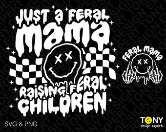 2 Bundle, Just a Feral Mama Raising Feral Children Svg Png, Citazione di mamma sarcastica alla moda Svg, Download digitale Sublimazione PNG e SVG Cricut