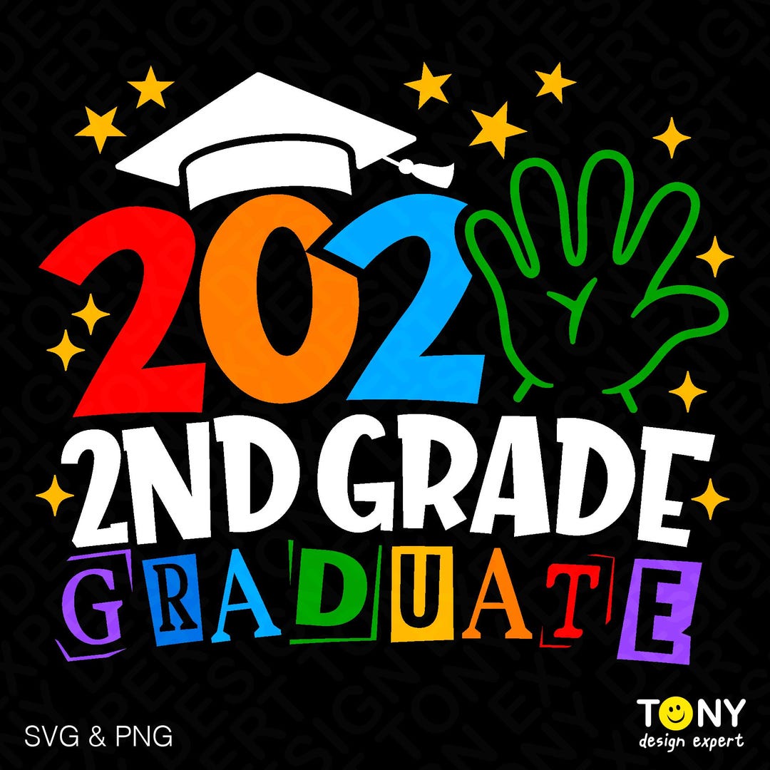 2025 2nd Grade Graduate Svg Png, Second Grade Graduate Svg, Funny End ...