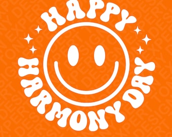 Happy Harmony Day Svg Png, Harmony Svg, Funny Harmony Day Svg, Trendy Orange Happy Face Svg, Digital Download Sublimation PNG & SVG Cricut