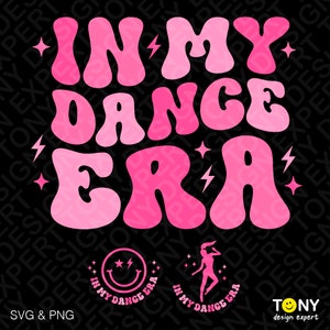 May include: Pink and white retro-style text graphic that reads "In My Dance Era". The text is in a bubble font and has a gradient effect. The graphic is surrounded by a black background with white stars and lightning bolts.