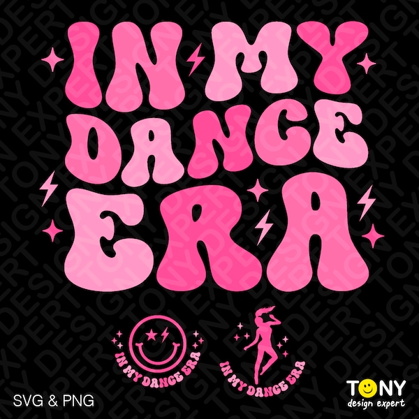 3 Colour Bundle In My Dance Era Svg Png, Dancing Svg Front Pocket Included Trendy Retro Groovy Digital Download Sublimation PNG & SVG Cricut