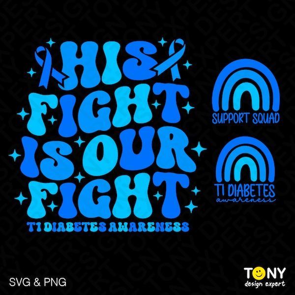 His Fight Is Our Fight Svg Png, T1 Diabetes Awareness, Front Pocket Trendy Groovy Wavy Stacked Digital Download Sublimation PNG & SVG Cricut