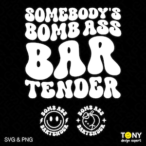 3 Paquete Alguien Bomba Culo Bartender Svg Png, Bolsillo Delantero Incluido Moda Retro Groovy Ondulado Digital Descargar Sublimación PNG & SVG Cricut