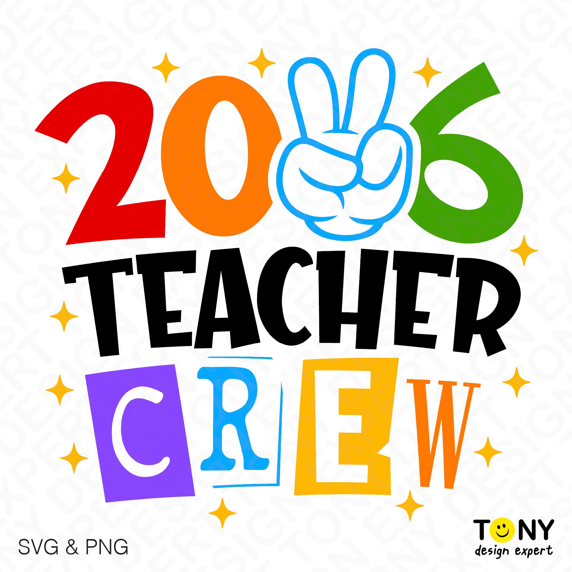 2026 Teacher Crew SVG PNG: Funny Back to School Classroom Squad ...