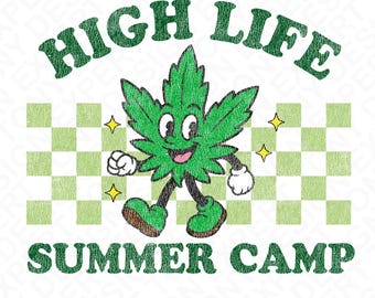 Campamento de verano High Life PNG: Divertido diseño de camiseta con hoja de marihuana retro y cannabis (descarga digital)
