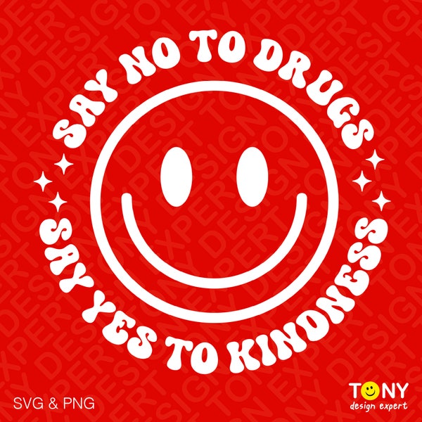 Say No to Drugs Svg Png, Say Yes to Kindness Svg, Red Ribbon Week Svg Png, Trendy Funny Groovy Digital Download Sublimation PNG & SVG Cricut