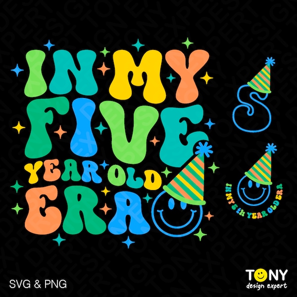 3 Design Bundle In My Five Year Old Era Svg Png, 5th Birthday Boy Svg, Trendy Retro Groovy Digital Download Sublimation PNG & SVG Cricut