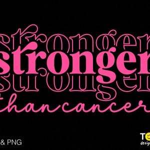Stärker als Krebs SVG, PNG, Krebs Überlebender, Krebs Krieger, Trendy Retro Letter Digital Download Sublimation PNG & SVG Cricut