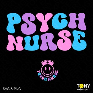 3 Colour Psych Nurse Svg Png, Psychiatric Nurse Svg, Funny Nurse Gift Idea Trendy Retro Groovy Digital Download Sublimation PNG & SVG Cricut