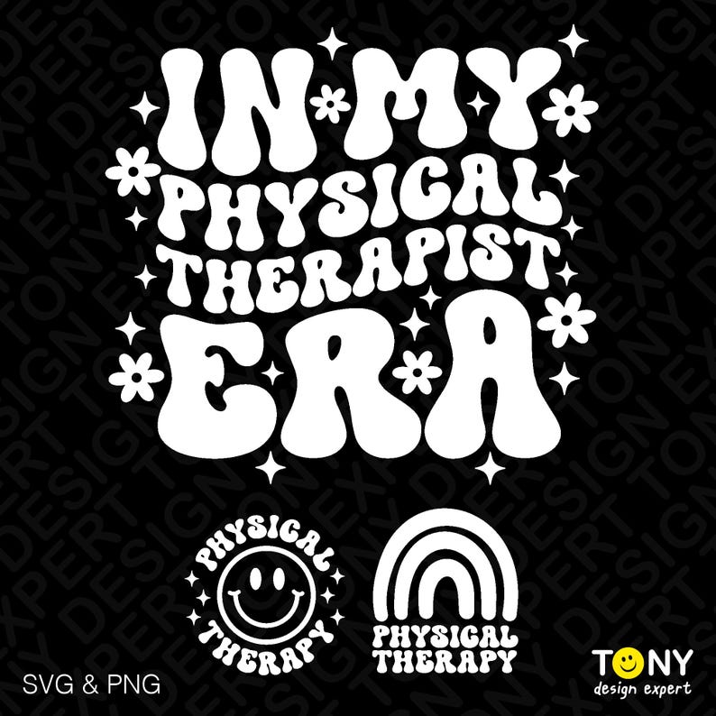 In My Physical Therapist Era Svg Png, Physical Therapy Svg, Front ...