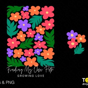 2 Bundle, Blumen SVG Png, Finde meinen eigenen Weg svg, wachsende Liebe svg, positive motivierend digitaler Download Sublimation Png & svg Cricut