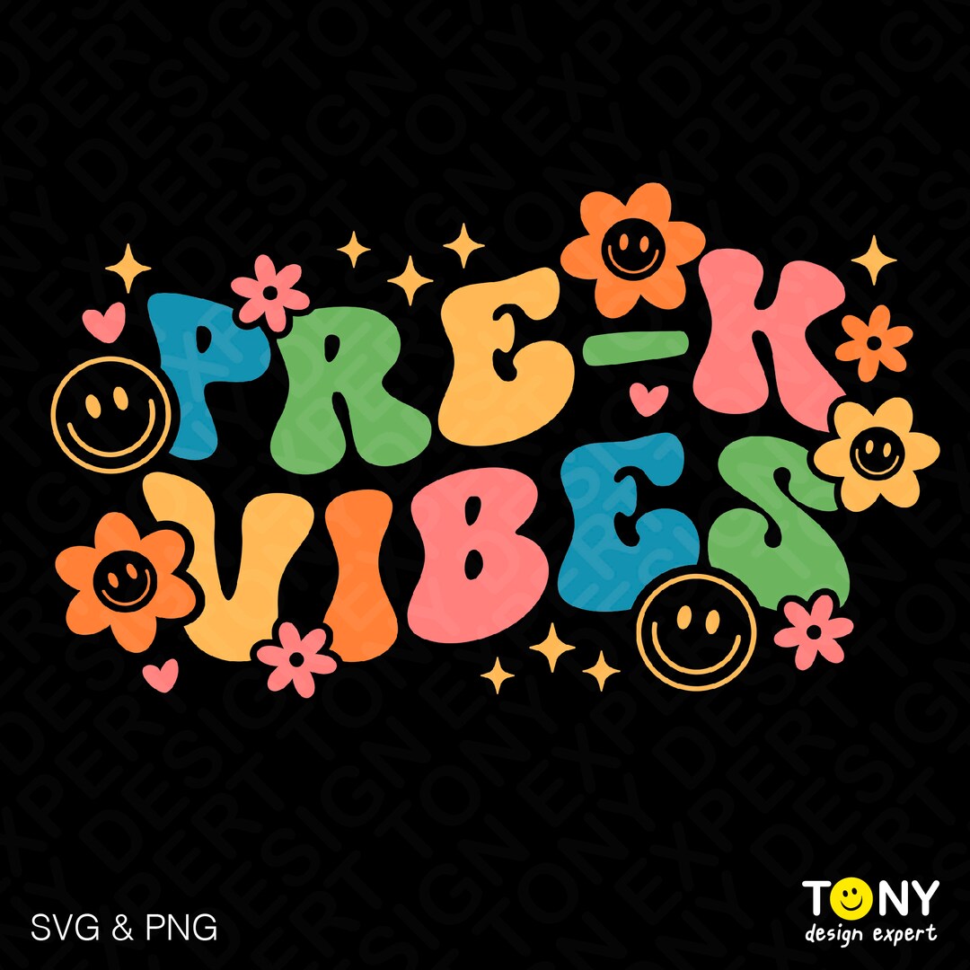 Pre-k Vibes Svg Png, Funny Back to School Svg, First Day of School Svg ...