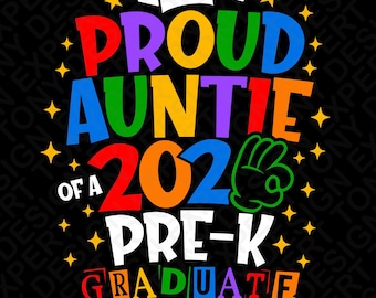 Proud Auntie Of 2026 Pre-K Graduate Svg Png : Preschool Graduation Aunt Shirt (Digital Download)