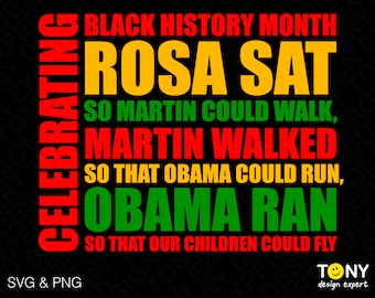Celebrating Black History Month Svg Png Black Leader Inspirational Motivational Quote Digital Download Sublimation PNG & SVG Cricut Cut File