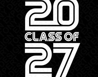 Clase de 2027 Svg Png: Diseño moderno de camiseta de graduación para los graduados de 2027 (descarga digital)