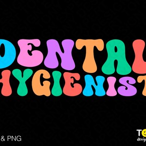 Higienista Dental Svg Png, Dentista Svg, Dental Svg, Trendy Retro Groovy Ondulado Empilhado Download Digital Sublimação Arquivo PNG e SVG Cricut Cut