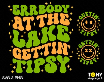 Errbody At The Lake Getting Tipsy Svg Png, Trendy Retro Groovy Wavy Stacked, Front Back Pocket Digital Download Sublimation PNG & SVG Cricut