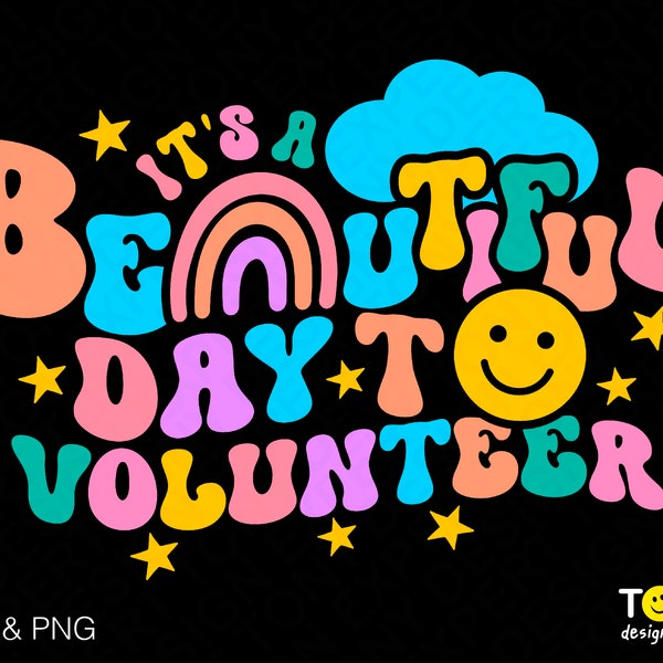 It's A Beautiful Day To Volunteer Svg Png, Funny Volunteer Svg Trendy Groovy Wavy Stacked Digital Download Sublimation PNG & SVG Cricut File