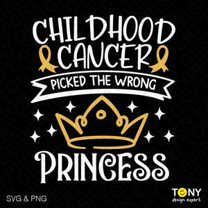 May include: White text on a black background reads "Childhood Cancer" with a yellow ribbon on each side. Below the text is a white banner with the text "Picked the Wrong Princess". A gold crown with white stars is below the banner.