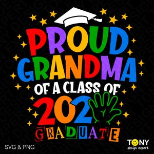 Orgullosa abuela de una graduada de la clase 2025 Svg Png, regalo de graduación a juego para niños de la escuela y la familia Descarga digital Sublimación PNG y SVG Cricut