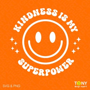 Kindness is My Superpower Svg Png, grappige Antipest Svg, Stop Pesten Svg, pestenpreventie digitale download sublimatie PNG en SVG Cricut