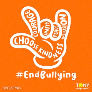 May include: White hand sign with the words "Choose Kindness", "Unity", "Peace", "Courage", "Inclusion" written around the fingers. The hashtag #EndBullying is written below the hand sign.
