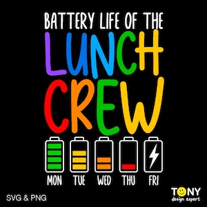 Autonomie de la batterie du déjeuner équipage Svg Png, Svg drôle de cafétéria équipage, cafétéria personnel idée cadeau téléchargement numérique Sublimation PNG & SVG Cricut