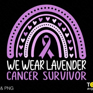 Nous portons lavande Svg Png, Cancer survivant Svg, lavande ruban Svg, tendance Boho ruban arc-en-ciel téléchargement numérique Sublimation PNG & SVG Cricut