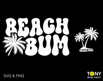 2 Bundle, Beach Bum Svg Png, Beach Vibes Svg Summer Vibes Png Trendy Retro Groovy Wavy Stacked Digital Download Sublimation Png & Svg Cricut