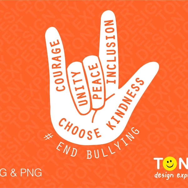 Unity Day, Anti Bullying Love Hand Sign Language, Choose Kindness End Bullying, Digital Download PNG Sublimation DTG & SVG Cricut Cut File