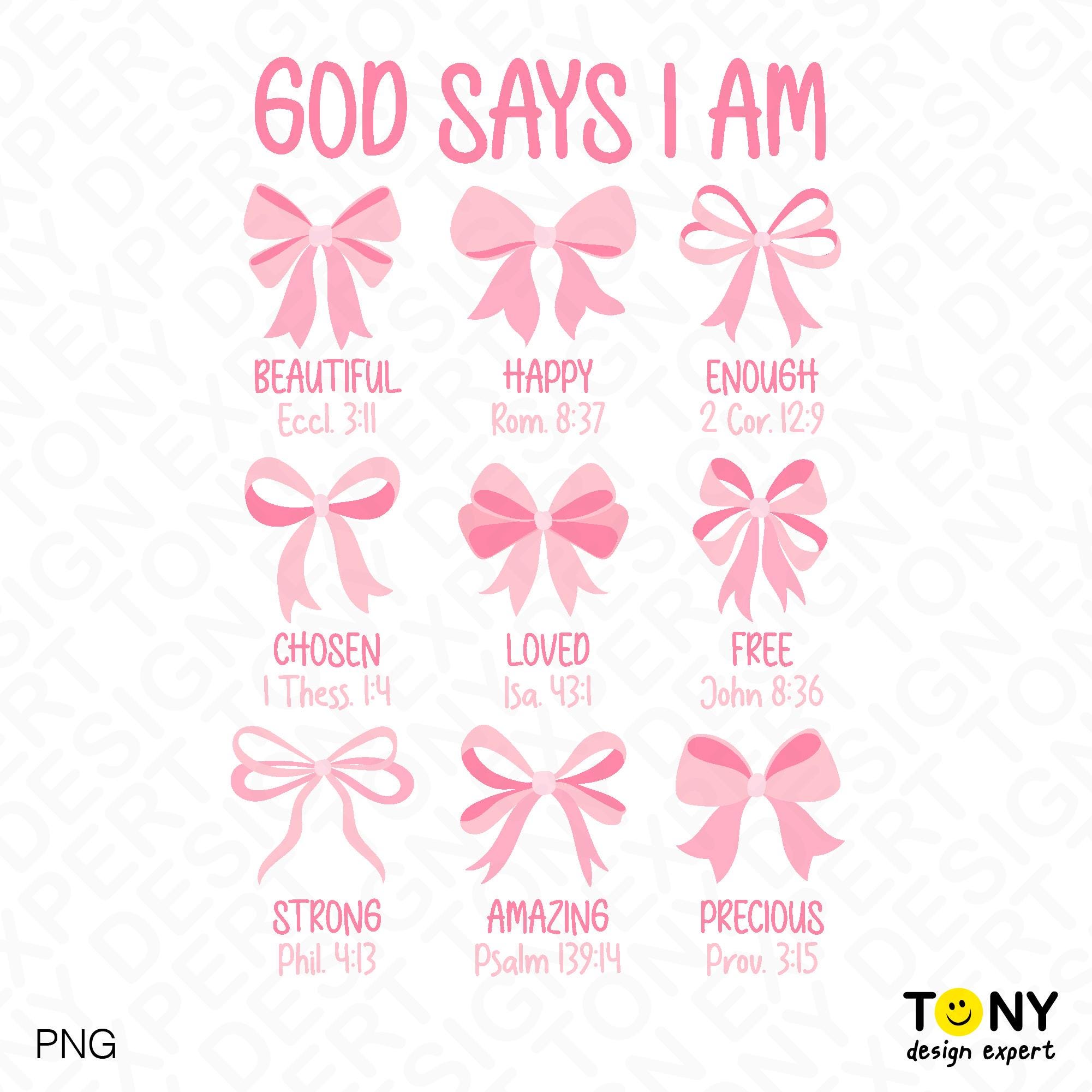 God Says I Am Png, Girl Pink Coquette Valentine Png, Bible Verse Kids ...