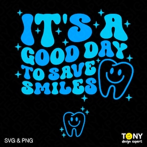 É um bom dia para salvar sorrisos Svg Png, Dentista Svg, Dental Svg, Trendy Retro Groovy Wavy Digital Download DTF Sublimação PNG e SVG Cricut