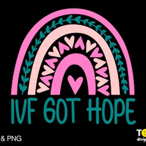 FIV Got Hope Svg Png, Transfert jour Svg, Svg plein d'espoir, Sensibilisation à l'infertilité Trendy Boho Rainbow Digital Download Sublimation PNG & SVG Cricut