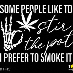 Smoke Weed Quote - Etsy