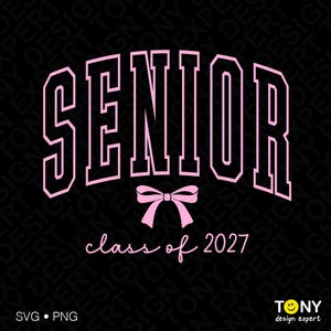 May include: A graphic design featuring the word SENIOR in a bold, black collegiate font with a light pink outline. Below the text is a light pink bow icon, followed by the cursive text class of 2027 in light pink on a solid black background.
