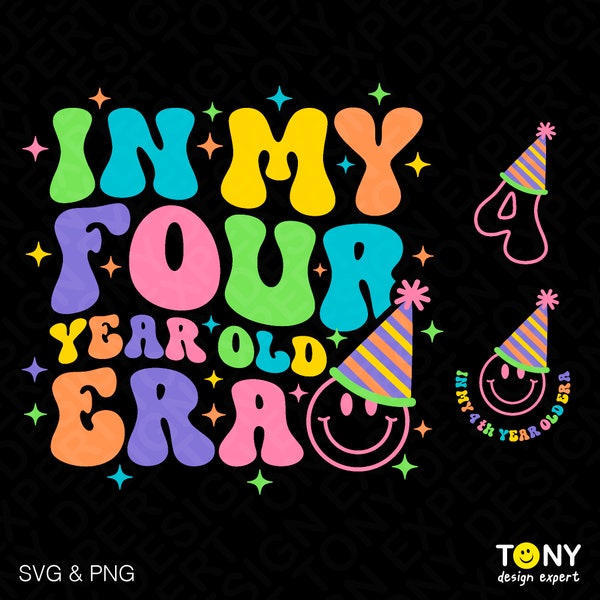 3 Design Bundle In My Four Year Old Era Svg Png, 4th Birthday Svg Trendy Retro Groovy Wavy Digital Download Sublimation PNG & SVG Cricut