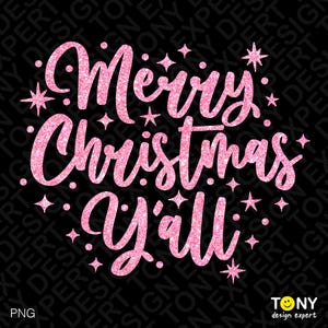 Feliz Navidad a todos SVG, brillo rosa PNG, divertido regalo de celebración de fiesta de Navidad, descarga digital de sublimación PNG y SVG Cricut