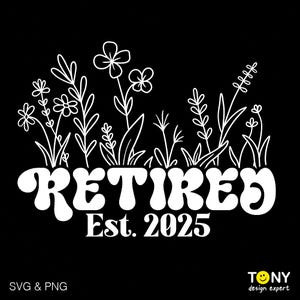 Rentner Est 2025 SVG Png Png, Rentner Rentner Frauen SVG Retro Ruhestand Party Geschenkidee Digitaler Download Sublimation PNG und SVG Cricut