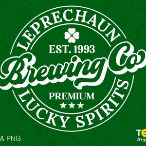 Leprechaun Brewing Co Svg Png, Lucky Spirits Svg, Funny St Patrick&#39;s Brewing Co Svg, Digital Download Sublimation PNG & SVG File For Cricut