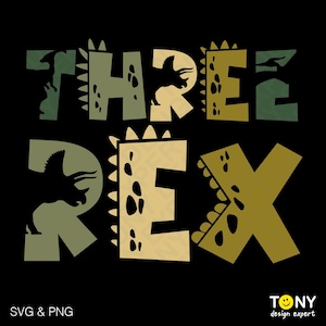 May include: A black graphic design featuring the words "THREE REX" in a dinosaur-themed font. The letters are in shades of green and tan, with dinosaur silhouettes incorporated into the design. The text "SVG & PNG" is at the bottom.