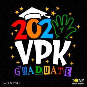 2025 VPK Graduate Svg Png, Pre-K Svg, VPK Svg, Voluntary Prekindergarten Education Gift Idea, Digital Download Sublimation Png & Svg Cricut