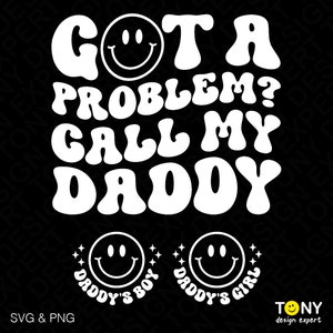 3 bundel kreeg een probleem Call My Daddy Svg Png, Daddy's Boy Girl Svg, Trendy Retro Groovy Golvende Digitale Download Sublimatie PNG & SVG Cricut