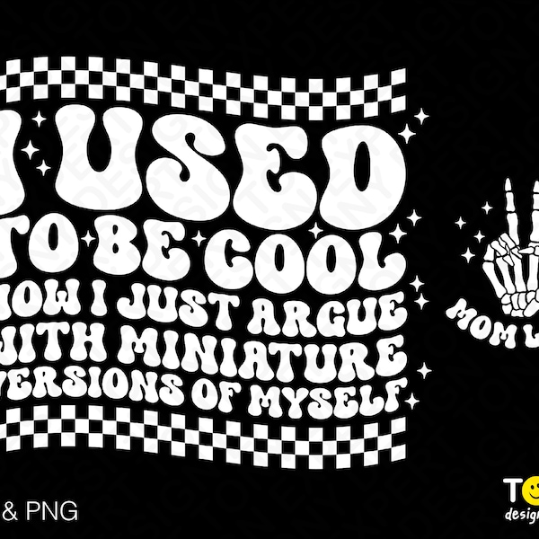 Used to Be Cool Now I Just Argue Etsy