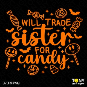 Cambiará a la hermana por Candy Svg Png, Funny Kid Halloween Svg, Hermano Hermana Traje a juego Descarga digital Sublimación PNG & SVG Cricut