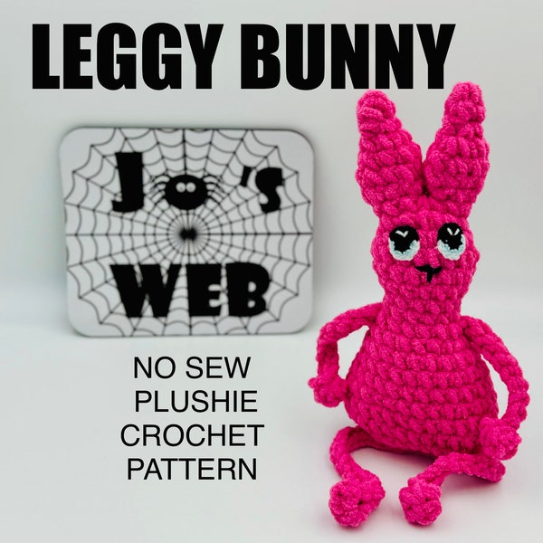 LEGGY BUNNY no sew plushie crochet pattern