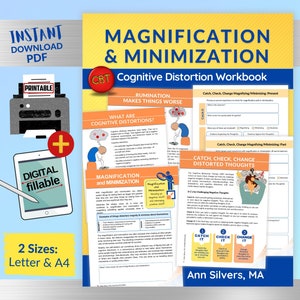 May include: A printable and digital workbook titled "Magnification & Minimization: CBT Cognitive Distortion Workbook" by Ann Silvers, MA. The workbook features exercises to help identify and change distorted thoughts.