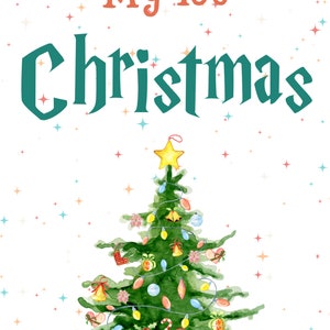 May include: A watercolour illustration of a Christmas tree decorated with baubles, lights and presents. The tree has a yellow star on top. The text "My 1st Christmas" is written in orange above the tree.