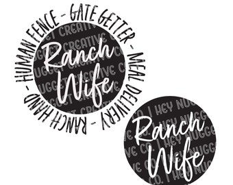 Ranch Wife SVG: Gate Getter, Ranching Shirt Design (Digital Download)