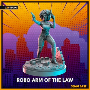 Robo Arm of the Law - 40mm Scale - C27 Miniatures